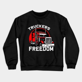 Truckers For Freedom Convoy Crewneck Sweatshirt